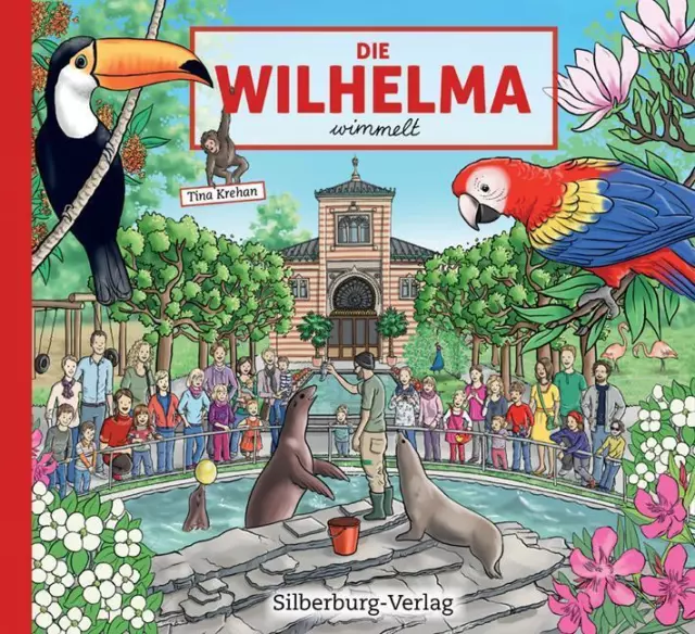 Die Wilhelma wimmelt | Tina Krehan | Deutsch | Buch | 12 S. | 2022 | Silberburg