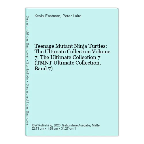 Teenage Mutant Ninja Turtles: The Ultimate Collection Volume 7 by Kevin  Eastman, Peter Laird: 9781684053889