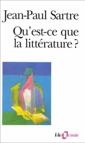 Qu'Est-Ce Que La Litterature ? Livre de Poche Jean-Paul