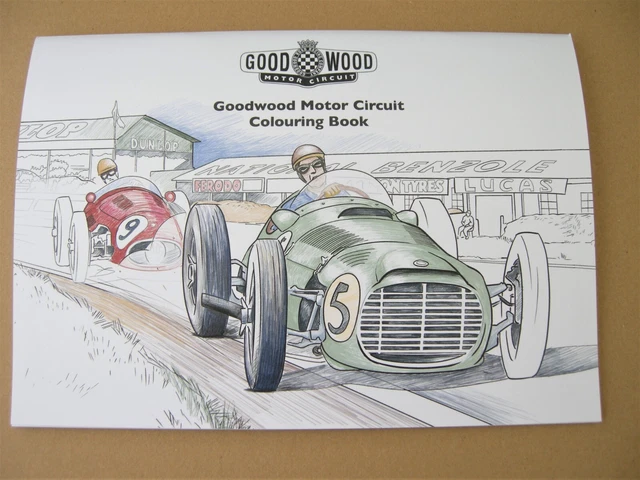 Saloon Racing Colouring In GOODWOOD MOTOR CIRCUIT Colouring Book - GRRC, F1, Moss, Le Mans ...