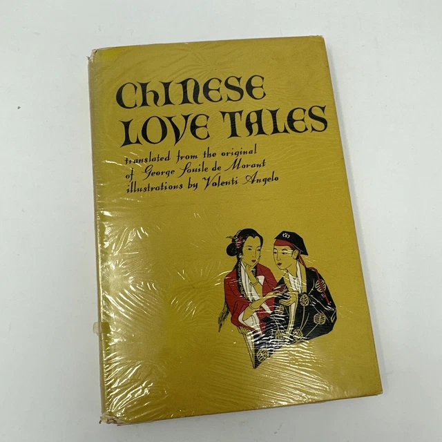 CHINESE LOVE TALES by Souile De Morant 1st Edition 1st Printing