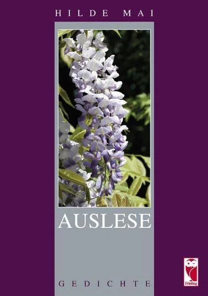 Auslese Gedichte Mai, Hilde: