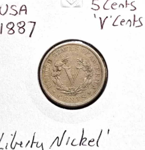 United States: 1887 USA 'Liberty Nickel' V Cents / 5c Coin - Full "Liberty" 3