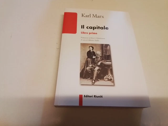 IL CAPITALE LIBRO PRIMO - KARL MARX - Editori riuniti 2018, 11n24