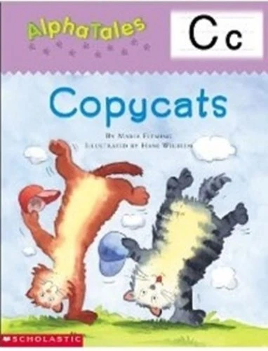 AlphaTales (Letter C: Copycats): A Series of 26 Irresistible Animal Storyboo...