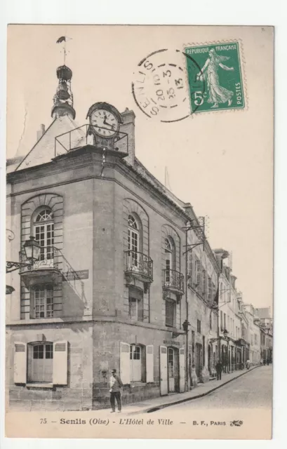 SENLIS - Oise - CPA 60 - l' Hotel de Ville et son Horloge