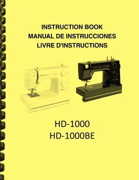 Máquina de coser de alta resistencia Janome HD-1000 HD1000 MANUAL DE INSTRUCCIONES DEL PROPIETARIO