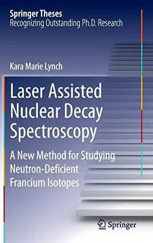 Laser Assisted Nuclear Decay Spectroscopy: A Ne. Lynch<|