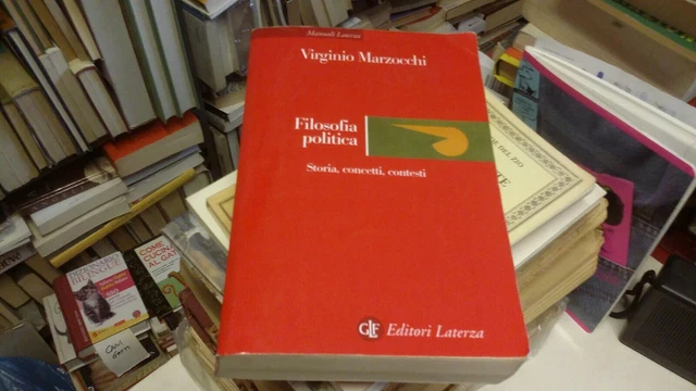 Virginio Marzocchi, Filosofia politica , Laterza, 2011, 15gn21