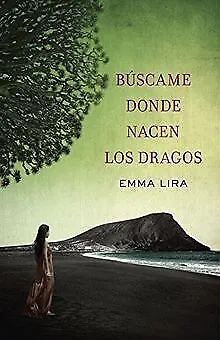 Búscame donde nacen los dragos (EXITOS) de Lira, Emma | Livre | état très bon