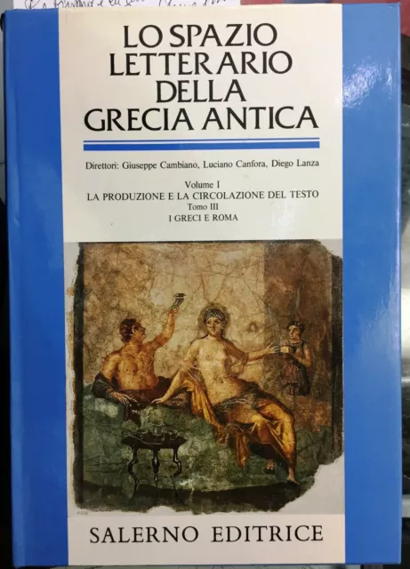 (Cultura Classica) LO SPAZIO LETTERARIO DELLA GRECIA ANTICA - VOL. I- TOMO III