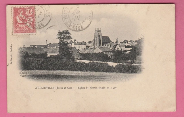 95 - ATTAINVILLE - Eglise St-Martin érigée en 1557