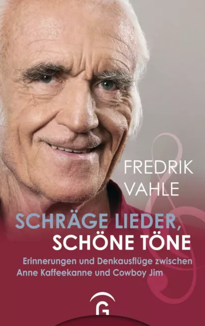 Schräge Lieder, schöne Töne von Fredrik Vahle (2019, Gebundene Ausgabe)