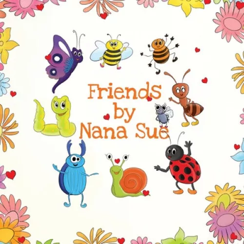Friends by Nana Sue
