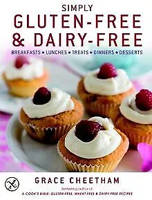 Simply Gluten-Free & Dairy-Free: Breakfasts*lunches*trea... | Buch | Zustand gut