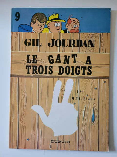 Gil Jourdan - Le gant à 3 doigts - Tillieux - Tome 9 - Reed 1979 - TTBE