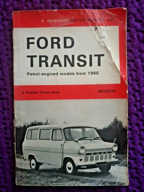 Ford Transit Mk1 1.7 & 2.0 Litre V4 Petrol ( 1965 - 1971 ) Owners Repair Manual