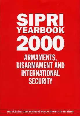 SIPRI Yearbook 2000: Armaments, Disarmaments, and International Security (SIPRI