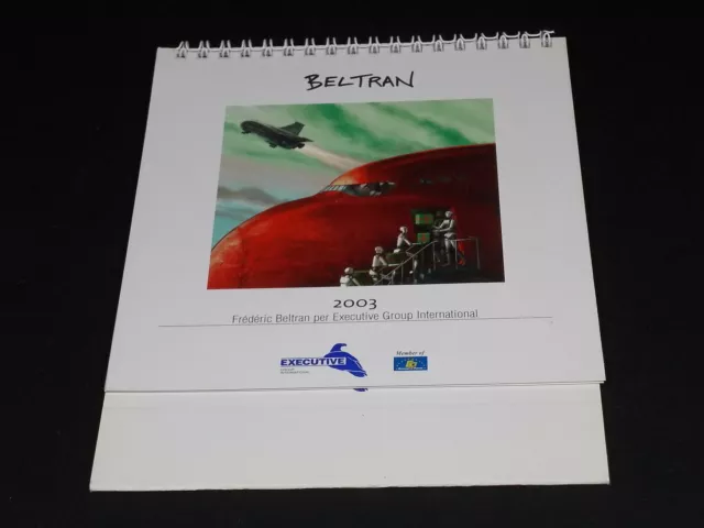 FRÉDÉRIC BELTRAN PER EXECUTIVE GROUP INTERNATIONAL (Calendario da scrivania '03)