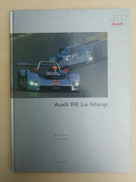 Audi R8 Le Mans Bodo Kraling Herbert Volker Fotografico