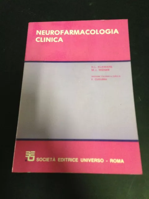 H.L Klawans – Neurofarmacologia clinica – societa editrice universo – 1987
