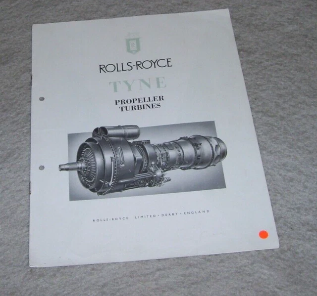 ROLLS-ROYCE TYNE PROPELLER TURBINES AERO ENGINES BROCHURE TSD 619 July 1956