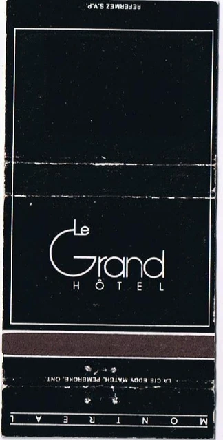 Matchbook Cover Le Grand Hotel Montreal Quebec
