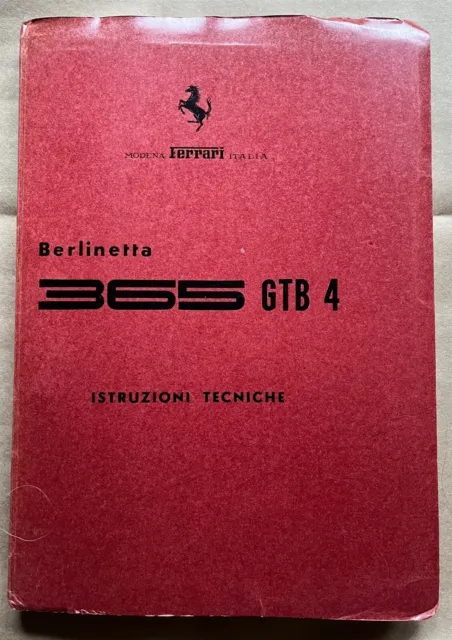 Ferrari 365 GTB/4 Daytona 1969 Original Manual Istruzioni Tecniche Manual