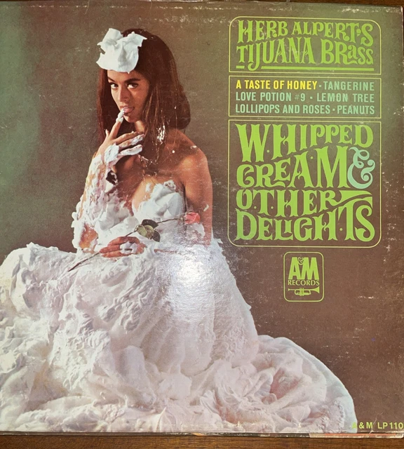 HERB ALPERT WHIPPED Cream And Other Delights Vinyl Lp 1965 US Press A&M