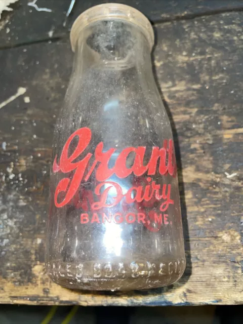 Vintage Milk Bottle GRANT'S DAIRY  Bangor ME It's Grants!