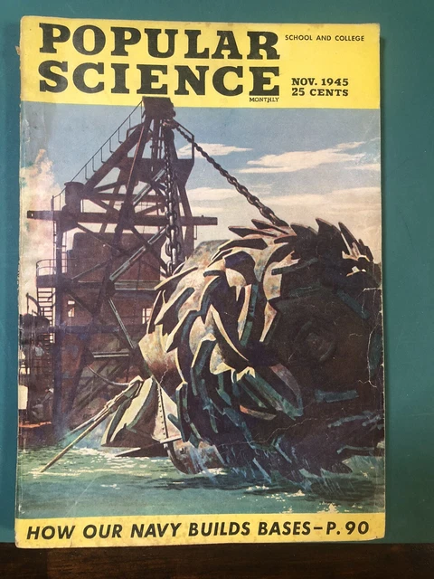Popular Science Magazine; November 1945; How Navy Builds its Bases/Flying/WWII