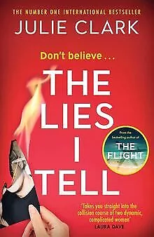 The Lies I Tell: A twisty and engrossing thriller abo... | Livre | état très bon