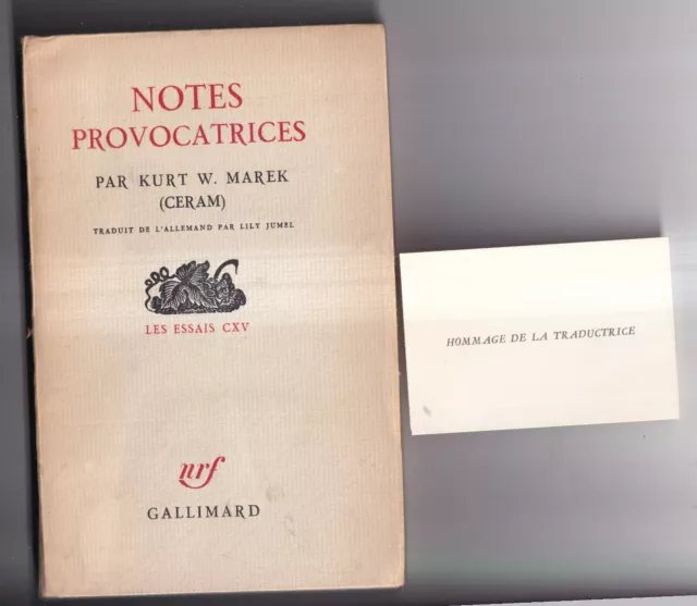 Kurt W. Marek: Notes Provocatrices. Nrf. 1964 + Carte Hommage Traductrice.