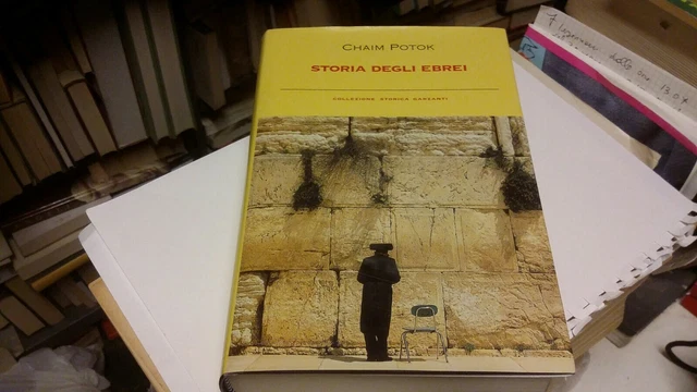 STORIA DEGLI EBREI - Chaim Potok - Garzanti - 2003, 25n21 STORIA DEGLI EBREI - Chaim Potok - Garzanti - 2003, 25n21