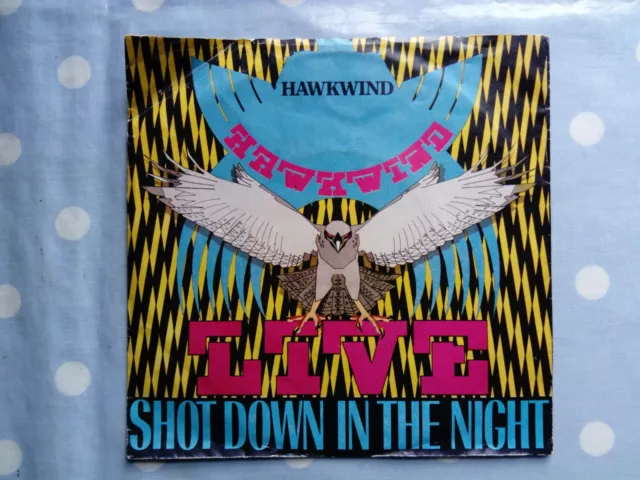 Hawkwind  Live - Shot Down In The Night /Urban Guerilla 2 Track Vinyl 7"