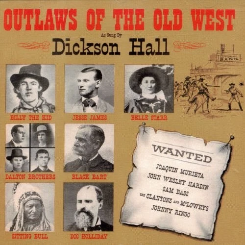 DICKSON HALL OUTLAWS of the Old West (CD) EUR 23,97 - PicClick FR