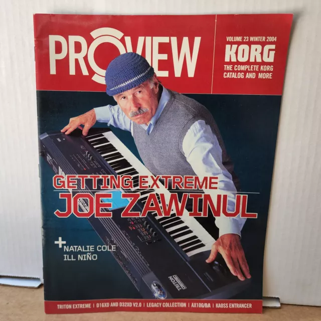 JOE ZAWINUL Korg Proview Magazine Catalog VOLUME 23 WINTER 2004 NATALIE COLE