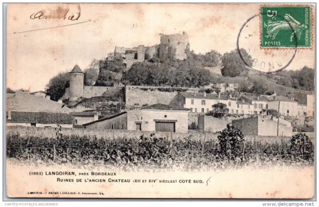 33 LANGOIRAN - Cotes sud, ruines de l'ancien chateau