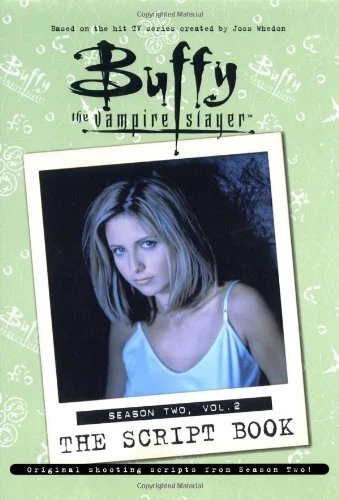 BUFFY THE VAMPIRE SLAYER: THE SCRIPT BOOK, SEASON TWO, By Various Authors *NEW*