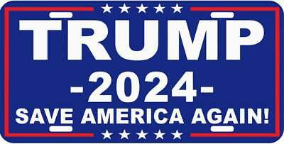 Trump 2024 Save America Again USA Patriot Aluminum Car License Plate Tag (LP94)