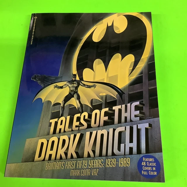 Batman DC Comics Tales Of The Dark Knight Batman's First Fifty years 1939-1989