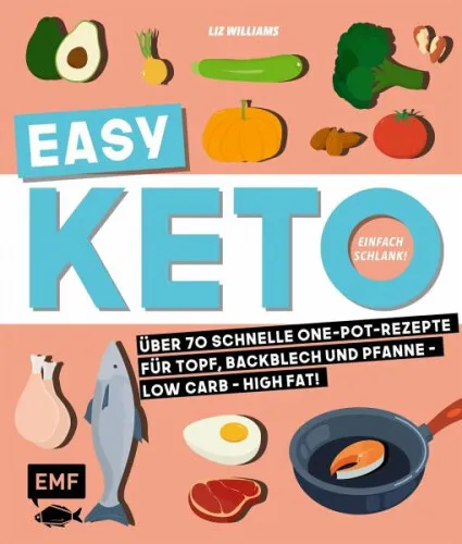 Easy Keto - Einfach schlank!|Liz Williams|Broschiertes Buch|Deutsch