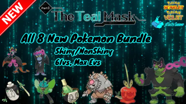 ANY POKEMON TEAL MASK DLC 🌟SHINY/NON🌟 CUSTOM FOR POKEMON SCARLET AND  VIOLET