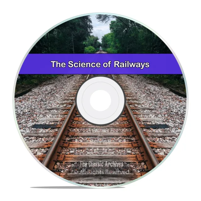 The Science of Railways, 37 Volumes, Train Railroad Service PDF Books DVD H51