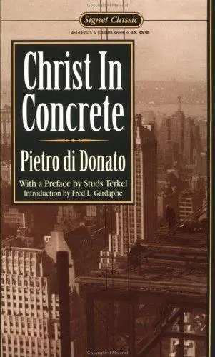 CHRIST IN CONCRETE di Donato, Pietro Good Book 0 mass_market $4.88 ...