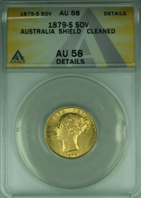 1879-S Australia Sovereign Gold Coin w/Shield  ANACS AU-58 Details-Cleaned