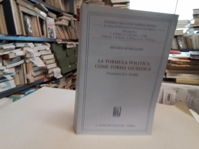 La formula politica come forma giuridica - Abelardo Rivera Llano, 4mr24 La formula politica come forma giuridica - Abelardo Rivera Llano, 4mr24