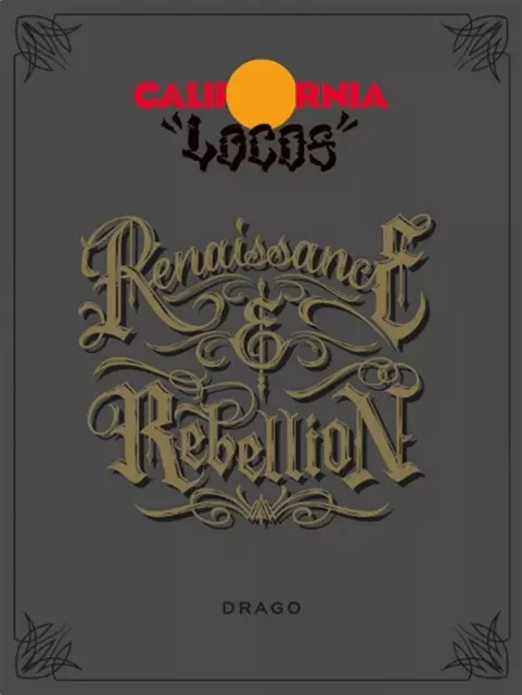 California Locos: Renaissance & Rebellion von Dave Tourj? (Englisch) Hardcover Boo