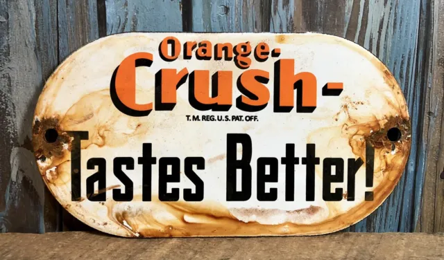 ORANGE CRUSH Tastes Better! Soda Pop Gas Station Store Porcelain Metal Sign