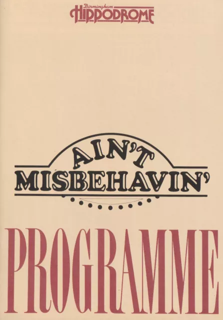 1983 PROGRAMME - AIN'T MISBEHAVIN' - BIRMINGHAM HIPPODROME - TERESA BOWERS etc.